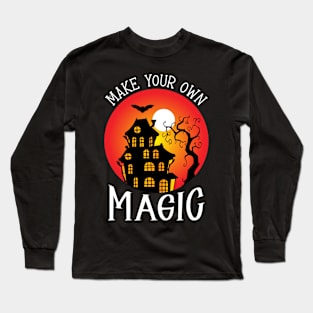 Make Your Own Magic Long Sleeve T-Shirt